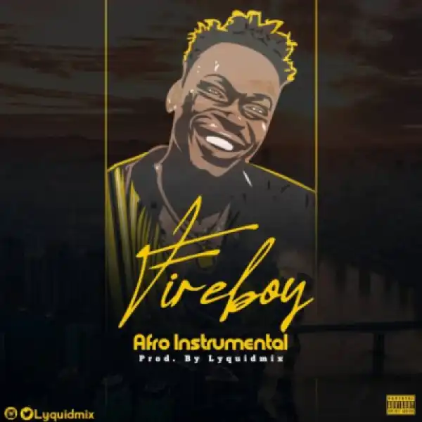 Instrumental: Lyquidmix - Fireboy (Afro Instrumental)